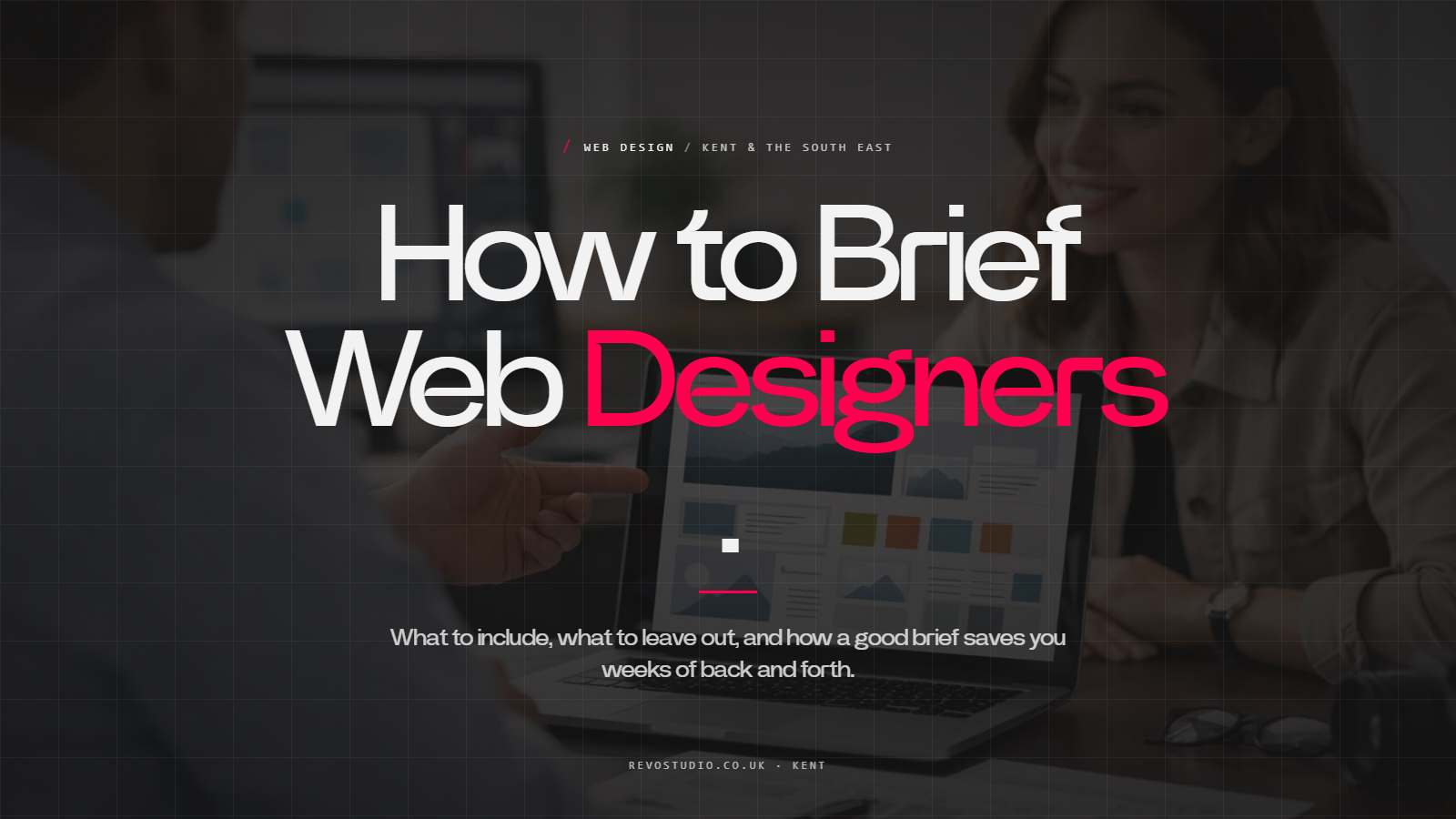 How to Brief Web Designers Without Wasting Time