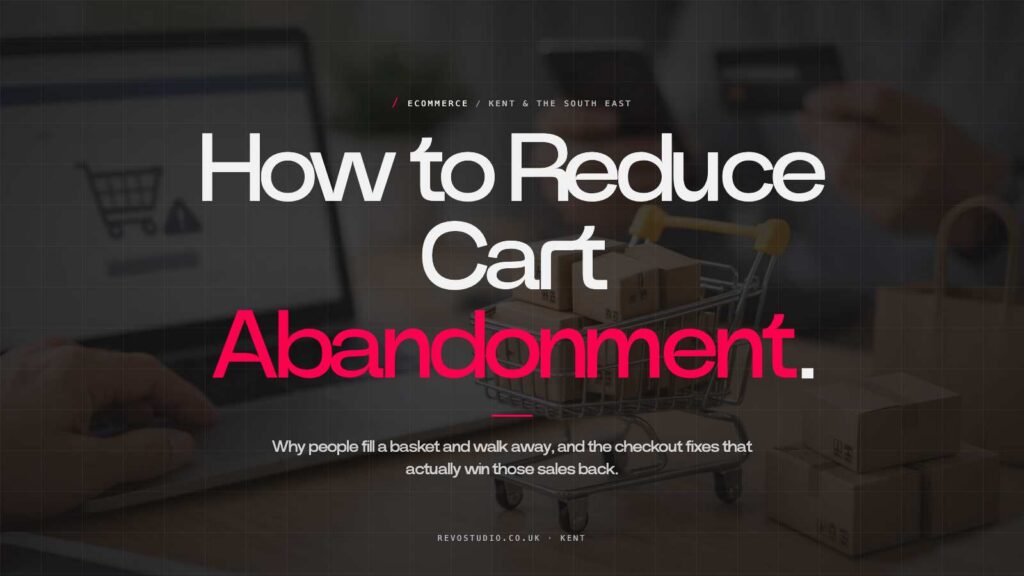 How to Reduce Cart Abandonment and Sell More