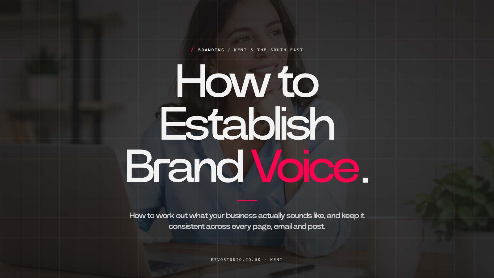 How to Establish Brand Voice That People Trust