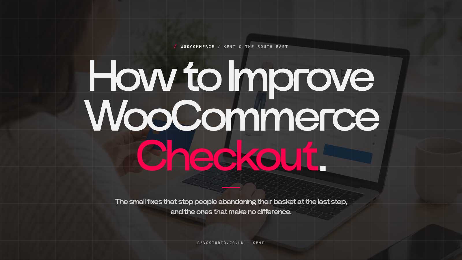 How to Improve WooCommerce Checkout and Sell More