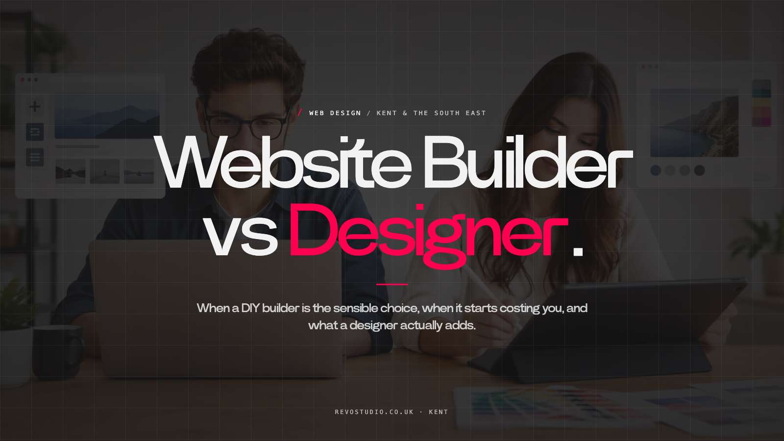 Website Builder Versus Designer: Which Fits?